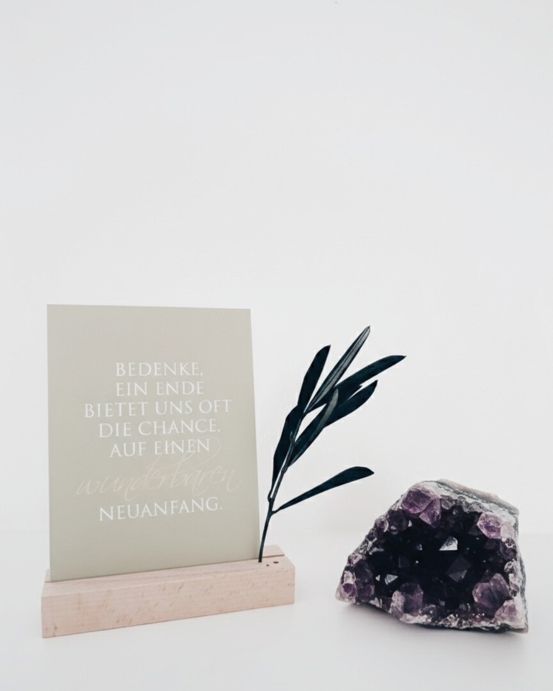 Bedenke, ein Ende bietet uns oft die Chance auf einen wunderbaren Neuanfang.